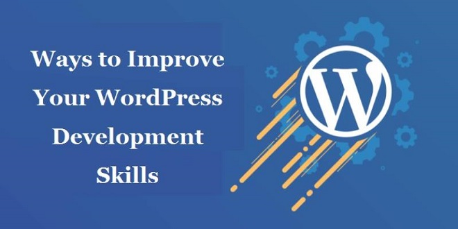 How can I improve my WordPress skills